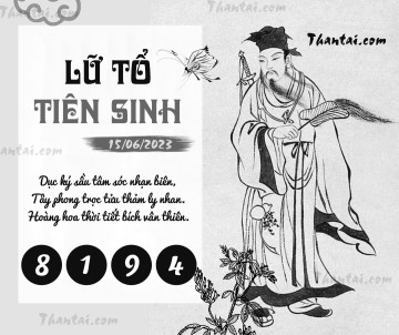 LỮ TỔ TIÊN SINH 15/06/2023