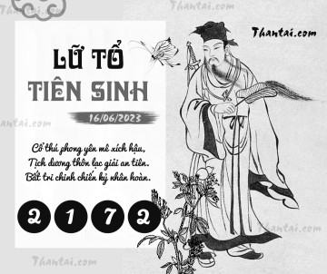 LỮ TỔ TIÊN SINH 16/06/2023