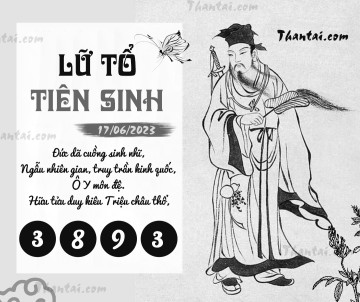 LỮ TỔ TIÊN SINH 17/06/2023