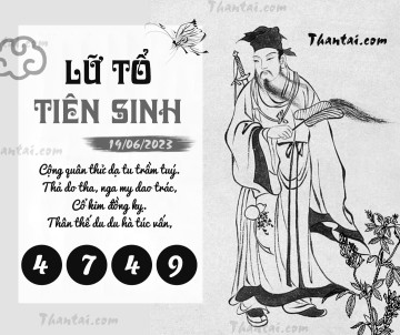 LỮ TỔ TIÊN SINH 19/06/2023