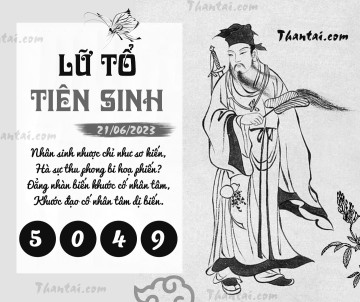 LỮ TỔ TIÊN SINH 21/06/2023