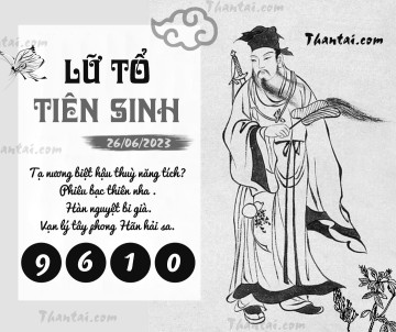 LỮ TỔ TIÊN SINH 26/06/2023