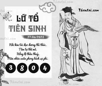 LỮ TỔ TIÊN SINH 27/06/2023