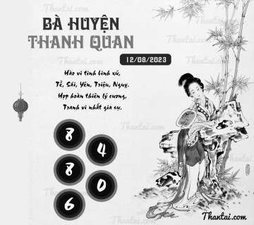 BÀ HUYỆN THANH QUAN 12/08/2023