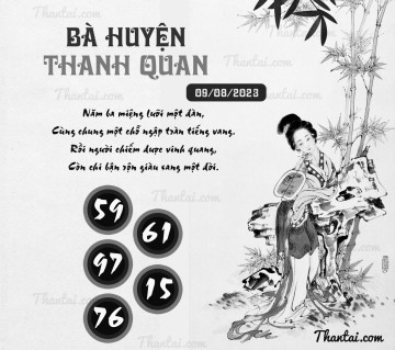 BÀ HUYỆN THANH QUAN 09/08/2023