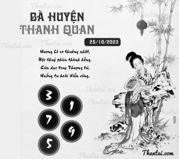 BÀ HUYỆN THANH QUAN 25/10/2023