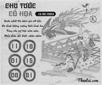 CHU TƯỚC CỔ HỌA 15/02/2023