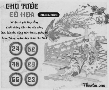 CHU TƯỚC CỔ HỌA 20/04/2023