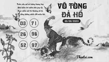 VÕ TÒNG ĐẢ HỔ 30/08/2023