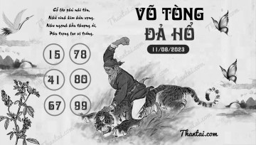VÕ TÒNG ĐẢ HỔ 11/08/2023