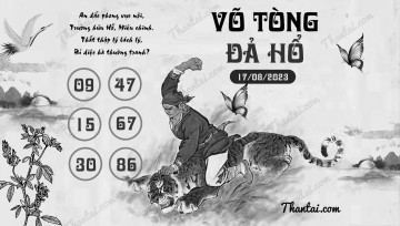 VÕ TÒNG ĐẢ HỔ 17/08/2023