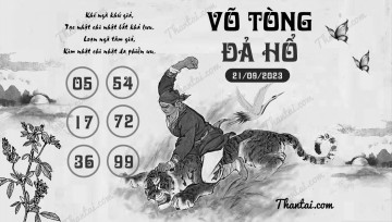 VÕ TÒNG ĐẢ HỔ 21/09/2023