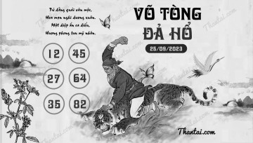 VÕ TÒNG ĐẢ HỔ 25/09/2023