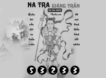 NA TRA GIÁNG TRẦN 03/04/2023