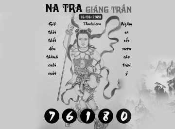 NA TRA GIÁNG TRẦN 16/06/2023