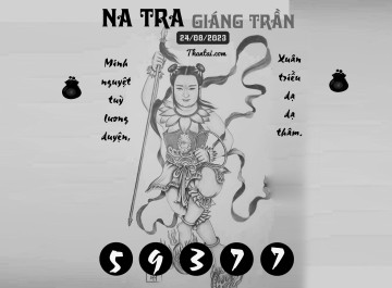 NA TRA GIÁNG TRẦN 24/08/2023