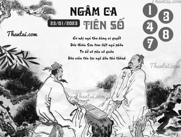 NGÂM CA TIÊN SỐ 23/01/2023