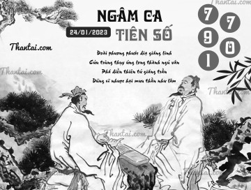 NGÂM CA TIÊN SỐ 24/01/2023