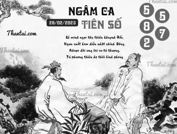 NGÂM CA TIÊN SỐ 28/02/2023