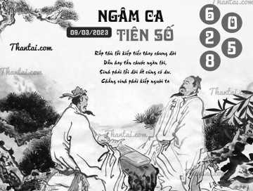 NGÂM CA TIÊN SỐ 09/03/2023