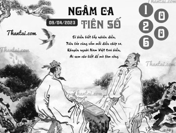 NGÂM CA TIÊN SỐ 09/04/2023