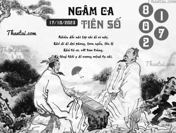 NGÂM CA TIÊN SỐ 17/10/2023