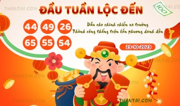 ĐẦU TUẦN LỘC ĐẾN 23/10/2023