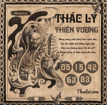 THÁC LÝ THIÊN VƯƠNG 17/05/2023