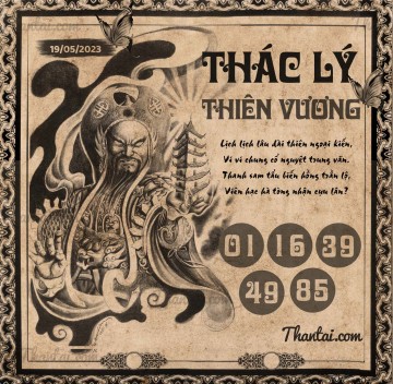 THÁC LÝ THIÊN VƯƠNG 19/05/2023