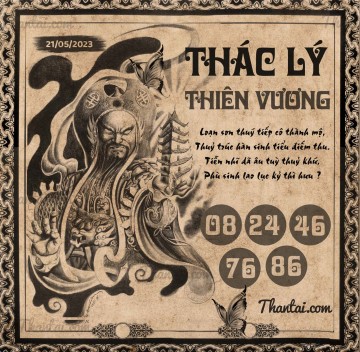 THÁC LÝ THIÊN VƯƠNG 21/05/2023