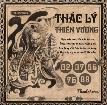 THÁC LÝ THIÊN VƯƠNG 22/05/2023