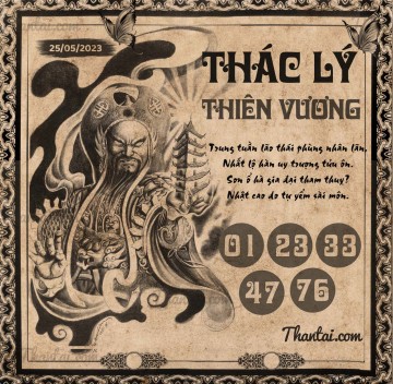 THÁC LÝ THIÊN VƯƠNG 25/05/2023