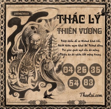 THÁC LÝ THIÊN VƯƠNG 27/06/2023