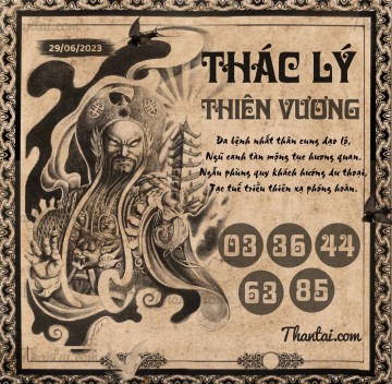 THÁC LÝ THIÊN VƯƠNG 29/06/2023