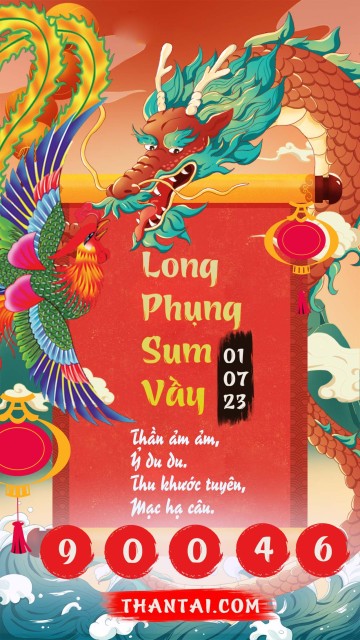 Long Phụng Sum Vầy 01/07/2023