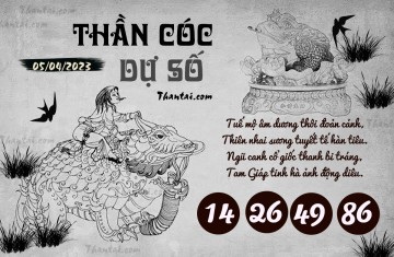 THẦN CÓC DỰ SỐ 05/04/2023