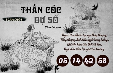 THẦN CÓC DỰ SỐ 15/04/2023