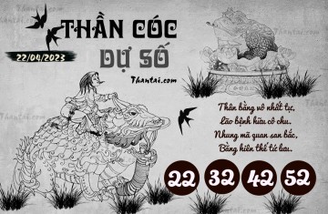 THẦN CÓC DỰ SỐ 22/04/2023