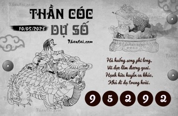 THẦN CÓC DỰ SỐ 10/05/2023