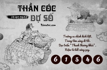 THẦN CÓC DỰ SỐ 12/05/2023