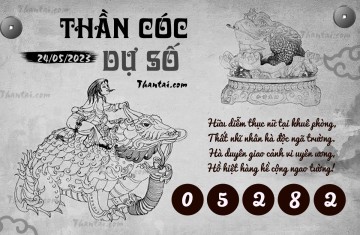 THẦN CÓC DỰ SỐ 24/05/2023