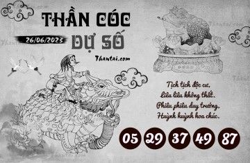 THẦN CÓC DỰ SỐ 26/06/2023