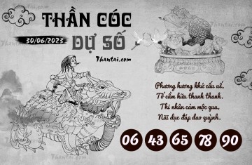 THẦN CÓC DỰ SỐ 30/06/2023