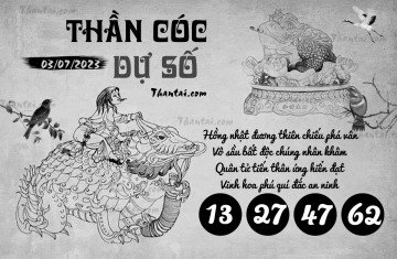 THẦN CÓC DỰ SỐ 03/07/2023