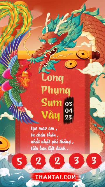 Long Phụng Sum Vầy 03/04/2023