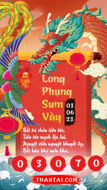 Long Phụng Sum Vầy 03/06/2023