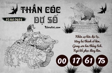 THẦN CÓC DỰ SỐ 15/08/2023