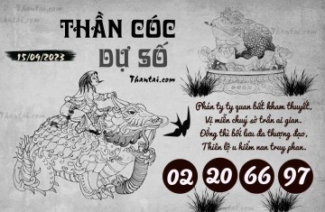 THẦN CÓC DỰ SỐ 15/09/2023