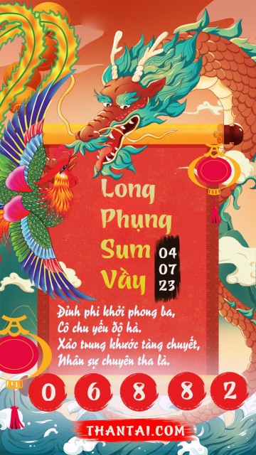 Long Phụng Sum Vầy 04/07/2023