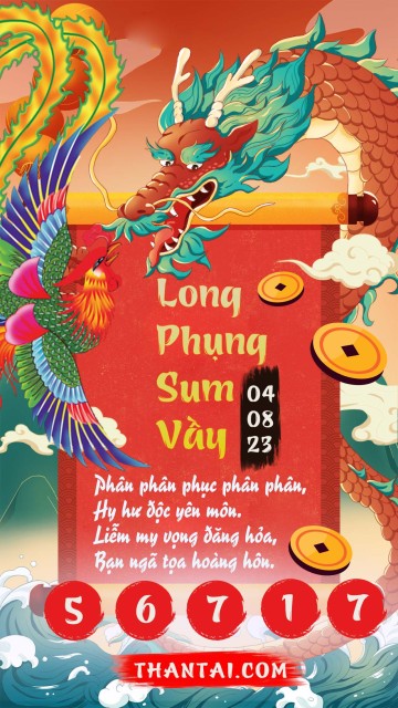 Long Phụng Sum Vầy 04/08/2023